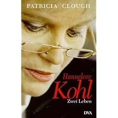 Hannelore Kohl. Zwei Leben (Gebundene Ausgabe)