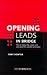 Opening Leads in Bridge: How to Choose the Correct Card and Use All the Available Inf...