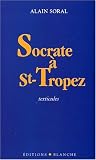 Socrate � Saint-Tropez : Texticules