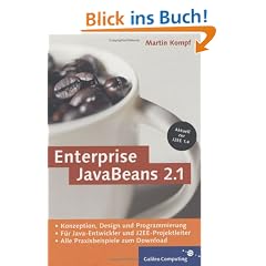 Enterprise JavaBeans 2.1: Aktuell zur J2EE 1.4 (Galileo Computing)