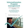Internationales Projektmanagement: Interkulturelle Zusammenarbeit in der Praxis
