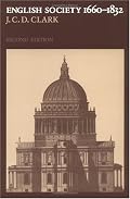 English Society, 1660-1832: Religion, Ideology and Politics during the Ancien Régime