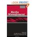 Media Management: A Casebook Approach (Routledge Communication Series)