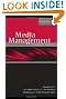 Media Management: A Casebook Approach (Routledge Communication Series)