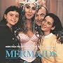 Mermaids: Music From The Original Motion Picture Soundtrack