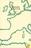 Héritiers du futur. Aménagement du territoire, environnement et développement durable
