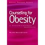 Counselling for Obesity: Person-centred Dialogues (Living Therapy Series)