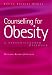 Counselling for Obesity: Person-centred Dialogues (Living Therapy Series)