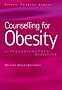 Counselling for Obesity: Person-centred Dialogues (Living Therapy Series)