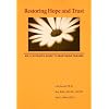 Restoring Hope And Trust: An Illustrated Guide To Mastering Trauma