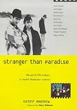 Stranger Than Paradise: Maverick Film-makers in Recent American Cinema