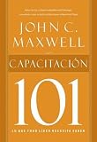 Capacitacion 101 / Leadership 101 (101 Series)