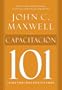 Capacitacion 101 = Equipping 101 (101 Series) (Spanish Edition)