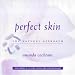 Perfect Skin: A Natural Approach