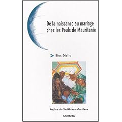 De la naissance au mariage chez les Peuls de Mauritanie