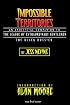 Impossible Territories: An Unofficial Companion to The League of Extraordinary Gentlemen