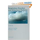 Respiratory Disorders and Behavioral Research by Adrian A. Kaptein and Thomas L. Creer