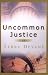 Book Uncommon Justice