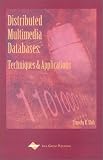 Distributed Multimedia Database: Techniques and Applications