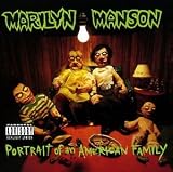 Portrait of An American Family - Marilyn Manson