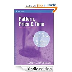 Pattern, Price and Time: Using Gann Theory in Technical Analysis (Wiley Trading)