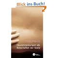 Hauterkrankungen als Botschaften der Seele