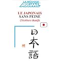 Le japonais sans peine, tome 3 : L'�criture (kanji)