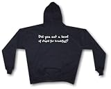 Did You Eat A Bowl Of Stupid For Breakfast? Men's Hoodie Sweat Shirt Small thru 4XL