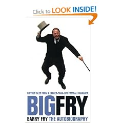 Big Fry: Barry Fry: The Autobiography