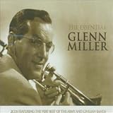 The Essential Glenn Miller