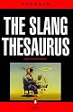 Slang Thesaurus, The Penguin (Dictionary, Penguin)