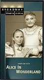 VHS : Alice in Wonderland (Broadway Theatre Archive)