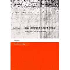 Die F�hrung einer Schule. Leadership und Management