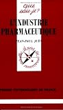 Industrie pharmaceutique (l )