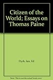 Citizen of the world : essays on Thomas Paine