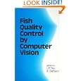 Fish Quality Control by Computer Vision (Food Science and Technology) by  L. F. Pau