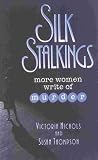 Silk Stalkings: More Women Write of Murder