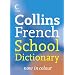 Collins French School Dictionary