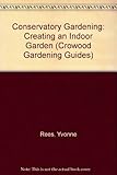 Conservatory gardening