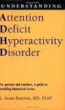 Understanding Attention Deficit Hyperactivity Disorder (Understanding Health and Sickness Series)