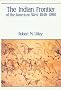 The Indian frontier of the American west 1846-1890 (Histories of the American frontier)
