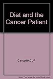 Diet and the cancer patient