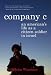 Company C: An American's Life as a Citizen-Soldier in Israel