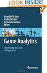 Game Analytics: Maximizing the Value...