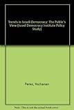 Trends in Israeli democracy : the public's view