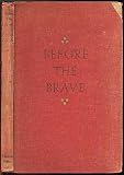 Before the Brave
