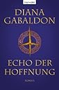 Echo der Hoffnung: Roman
