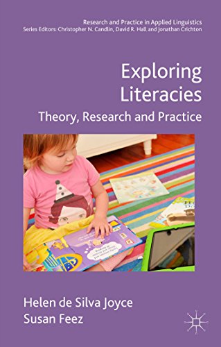 Exploring Literacies: Theory, Research, and Practice (Research and Practice in Applied Linguistics)