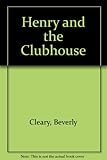 Henry and the clubhouse