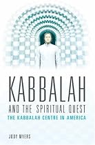 Kabbalah and the Spiritual Quest